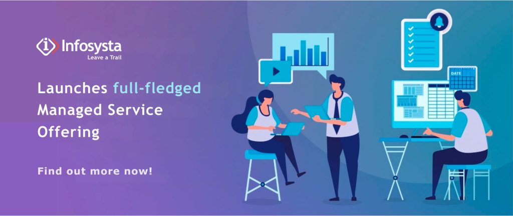 Infosysta Launches full-fledged Managed Service Offering